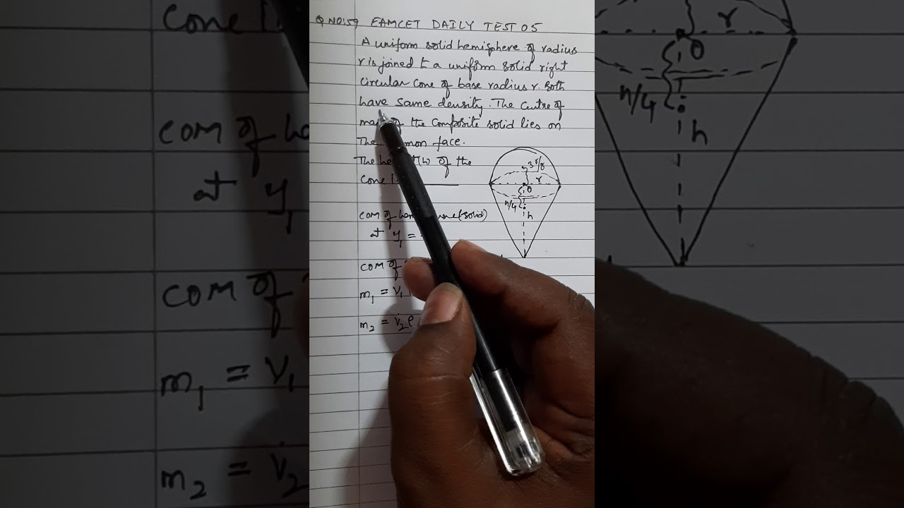 DT5 QNO 59 CENTRE OF MASS OF HEMISPHERE AND SOLID CONE