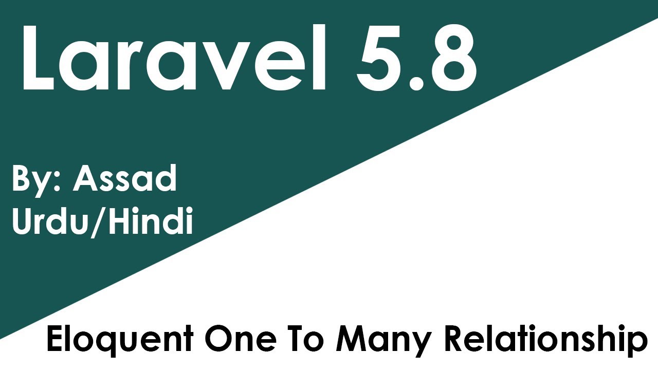 Lesson 14 Laravel for Beginners: Eloquent Relationships One To Many in Urdu/Hindi