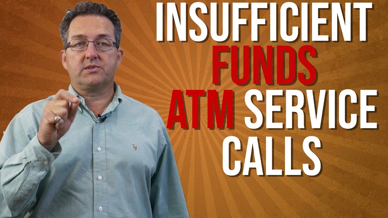 How To Deal With Insufficient Funds Service Calls - Philip Webb