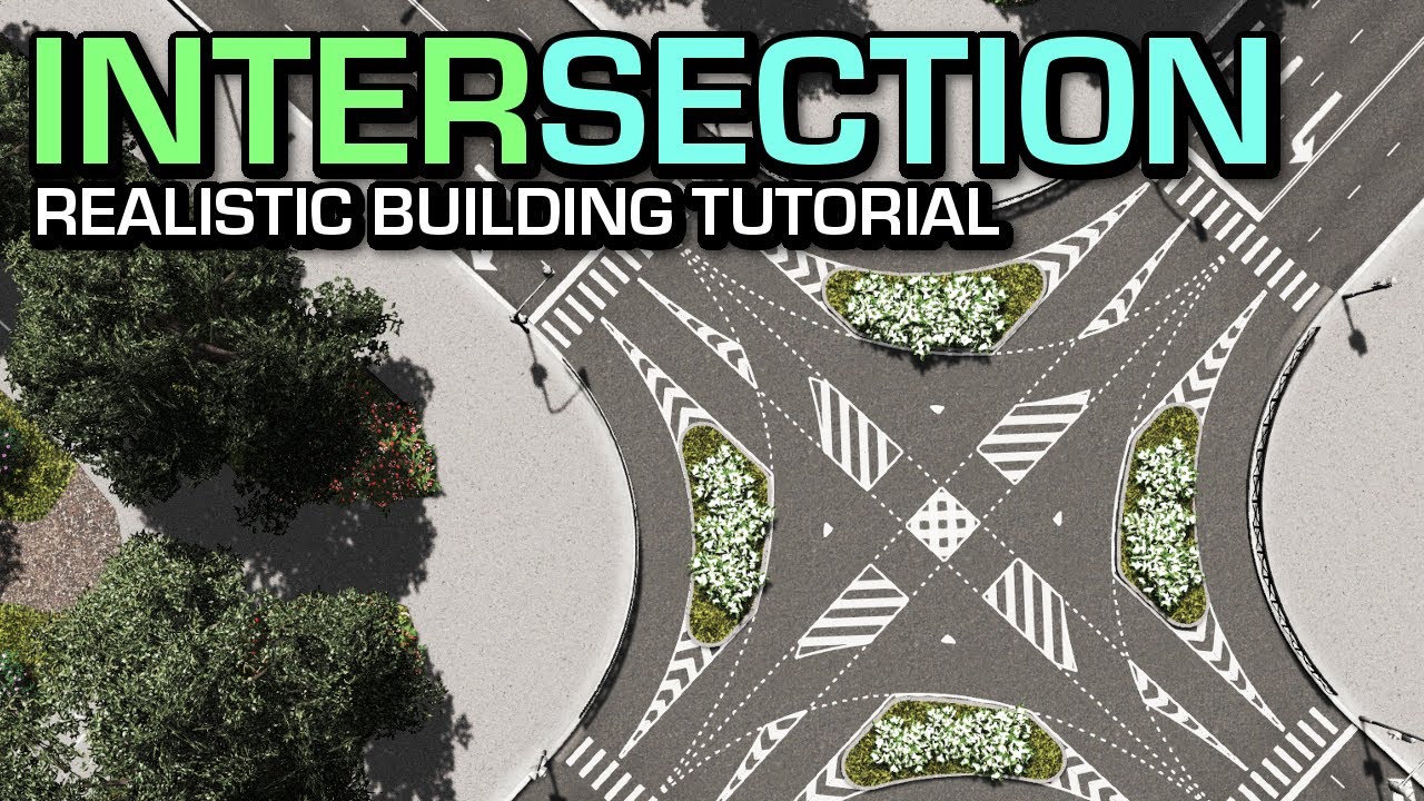 Realistic Intersection Tutorial - Cities Skylines