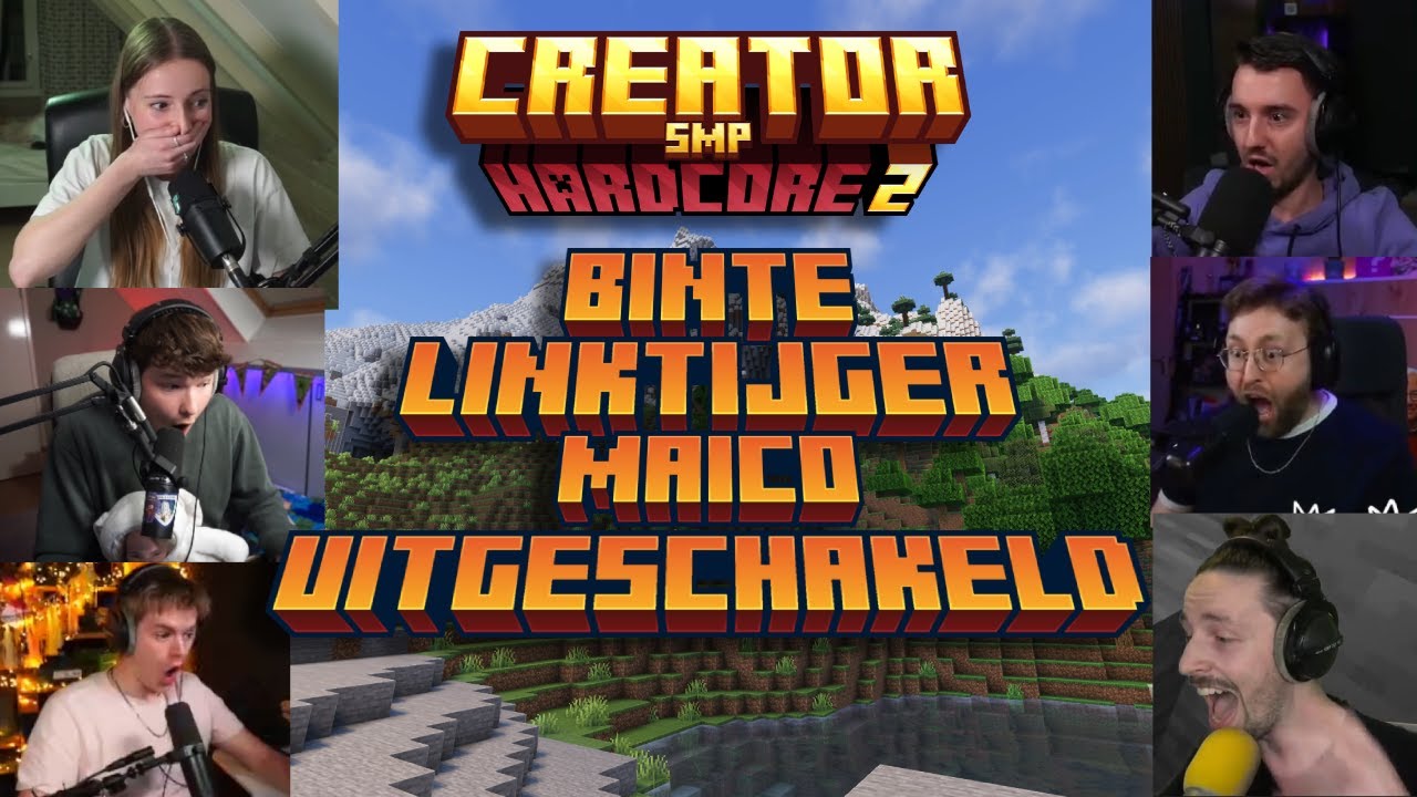 Streamers Reageren Op De Deaths Van Binte, LinkTijger en Maico In Creator SMP Hardcore S2