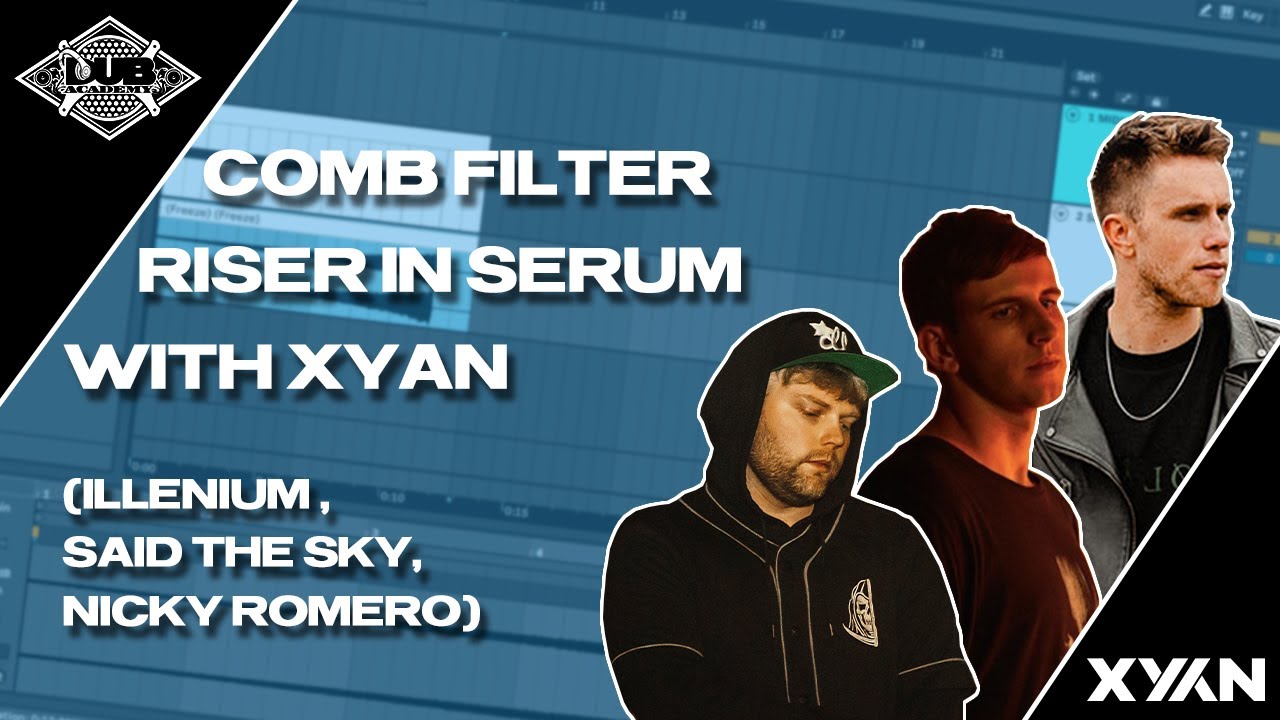 Comb Filter Risers in Serum w/ Xyan [Illenium, Said The Sky, Nicky Romero, Avicii]
