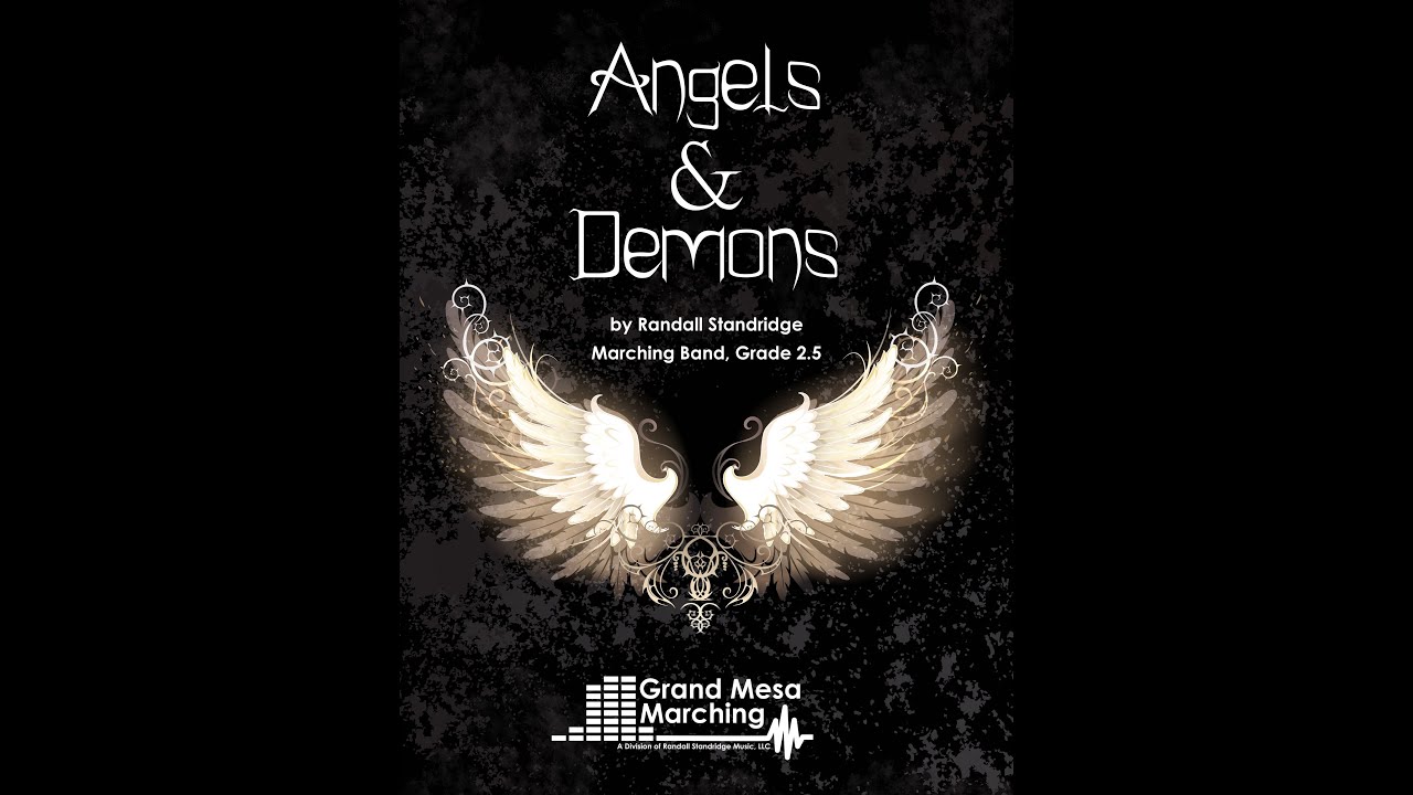 Angels and Demons (Marching Band, Grade 2.5) - Randall Standridge