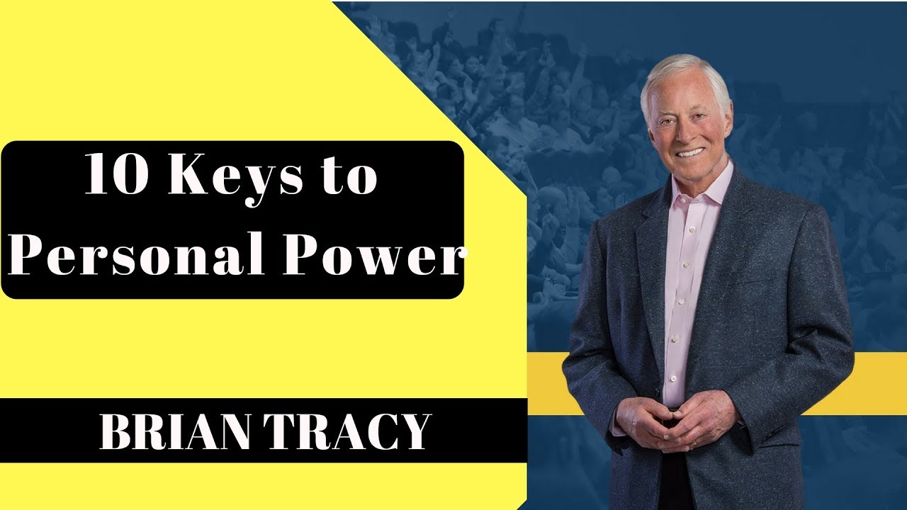Personal Power The 10 Keys To Building Your Personal Success | BRIAN TRACY  #3