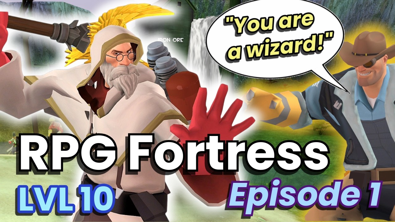 TF2 | RPG Fortress | Episode 1 | Welcome To RPG Fortress!