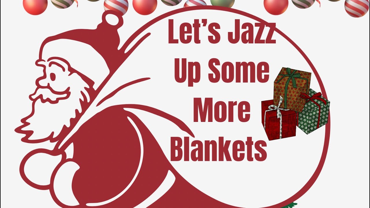 Let's Jazz Up Some More Blankets