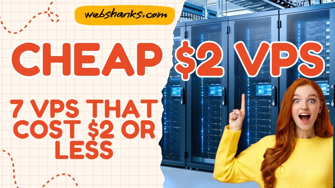 Best Cheap $2 VPS Hosting That Actually Works