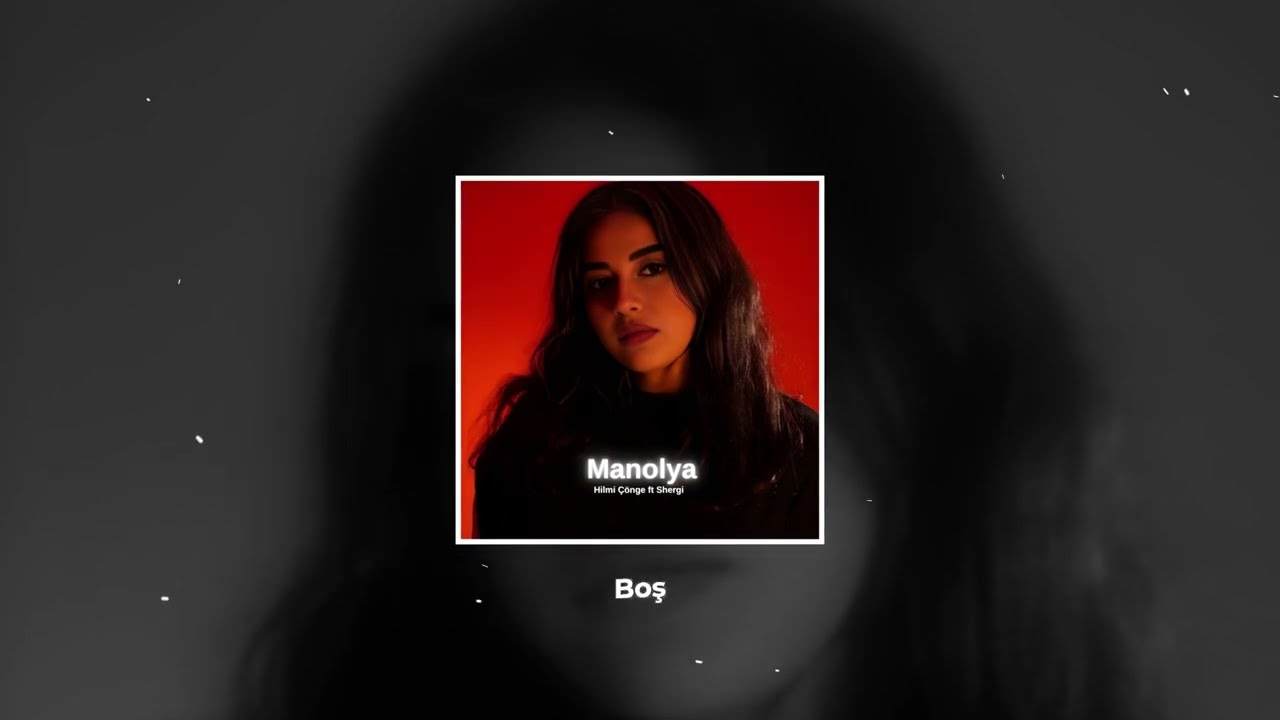Manolya - Shergi (by. Hilmi &Ccedil;&ouml;nge)