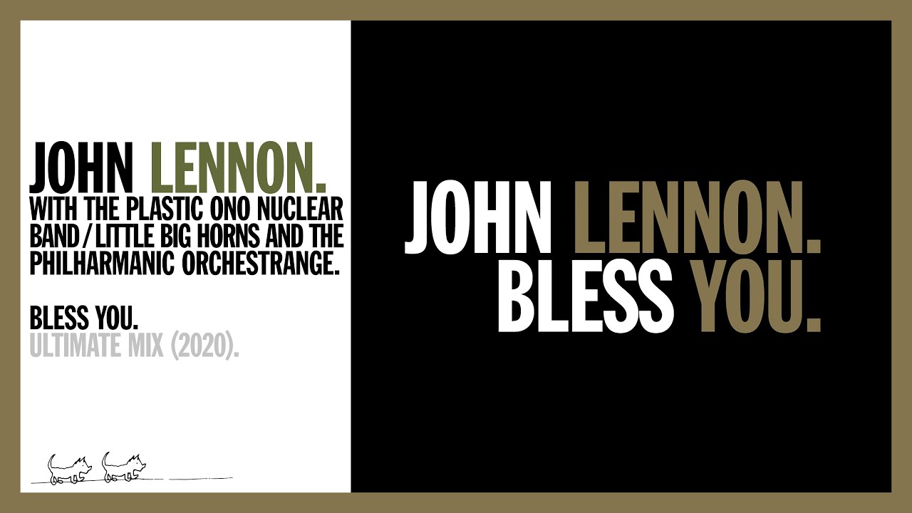 BLESS YOU. John Lennon w The Plastic Ono Nuclear Band/Little Big Horns & Philharmanic Orchestrange