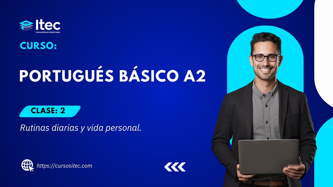 CLASE 02: PORTUGUÉS BÁSICO A2