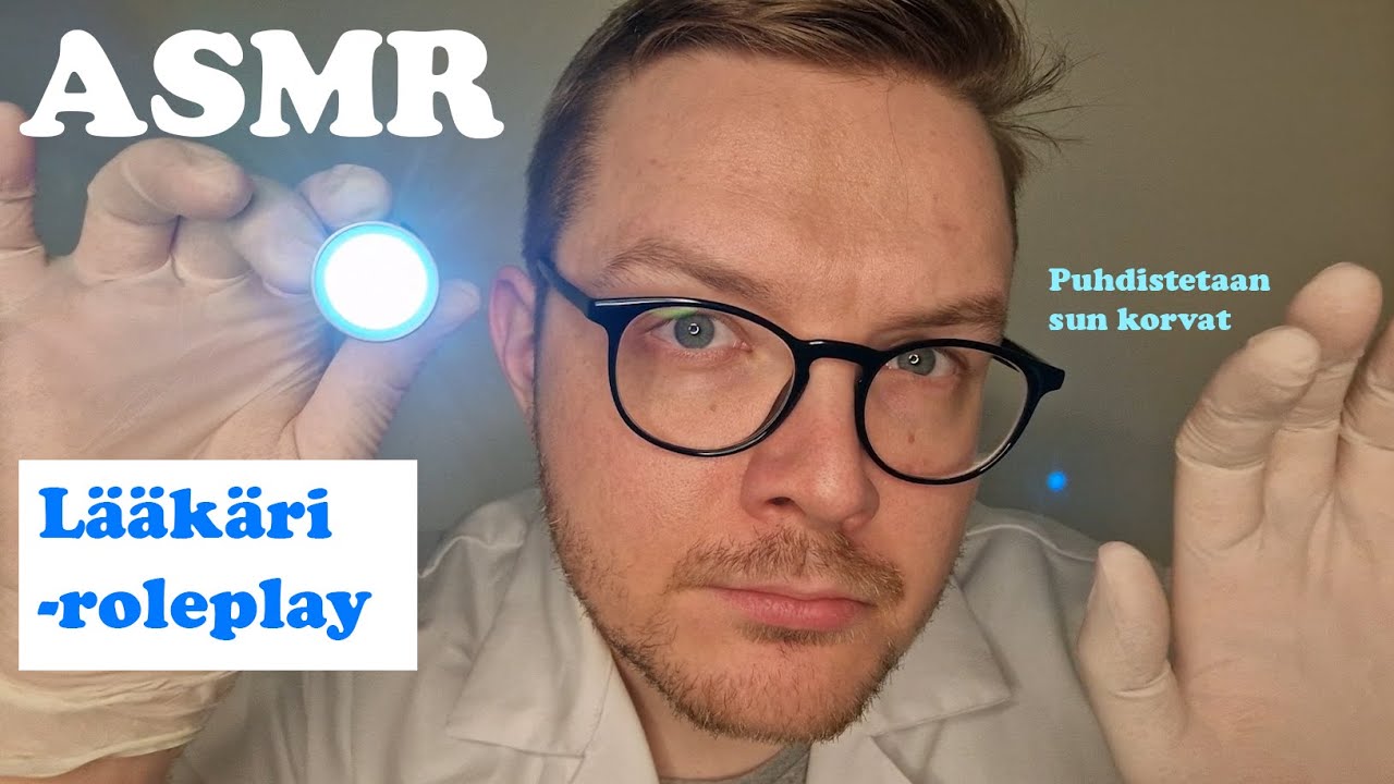 ASMR Suomi 👨‍⚕️ Lääkäri roleplay 👂 Korvien tarkastus ja puhdistus