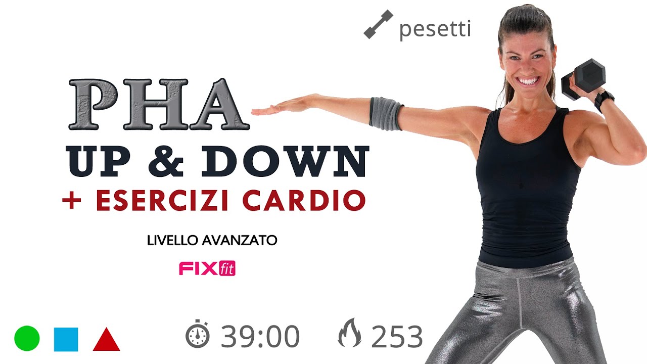 PHA Workout + Allenamento Cardio: Esercizi In Piedi e A Terra