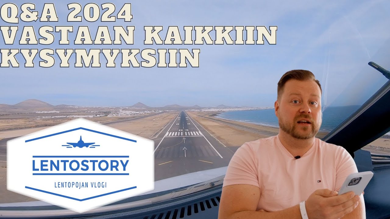 Lentostory: Q&A 2024, vastaus kaikkiin kysymyksiin