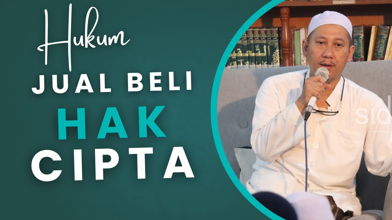 BOLEHKAH MENJUAL HAK CIPTA? ~ 𝐊𝐇. 𝐌𝐮𝐡𝐢𝐛𝐛𝐮𝐥 𝐀𝐦𝐚𝐧 𝐀𝐥𝐲