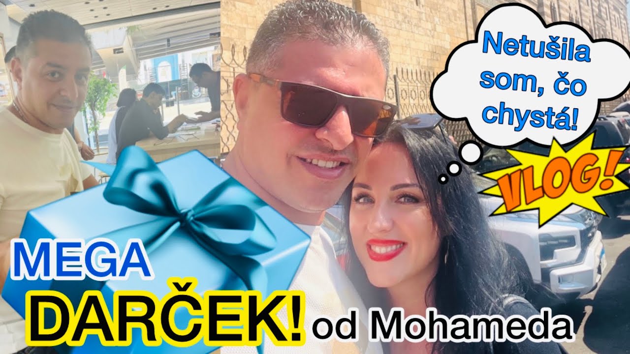 VLOG: NETUŠILA SOM, ČO CHYSTÁ! DARČEK OD MOHAMEDA