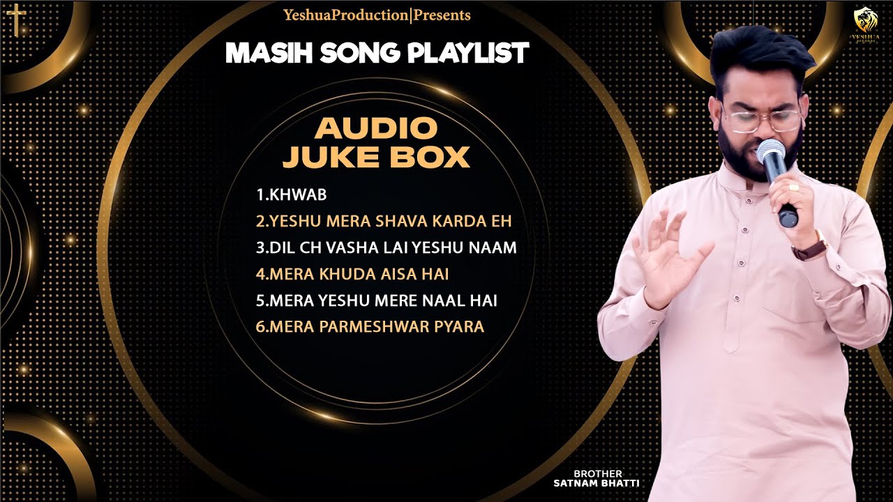 New Masih Songs - JukeBox | @BroSatnamBhatti | #YP #editing