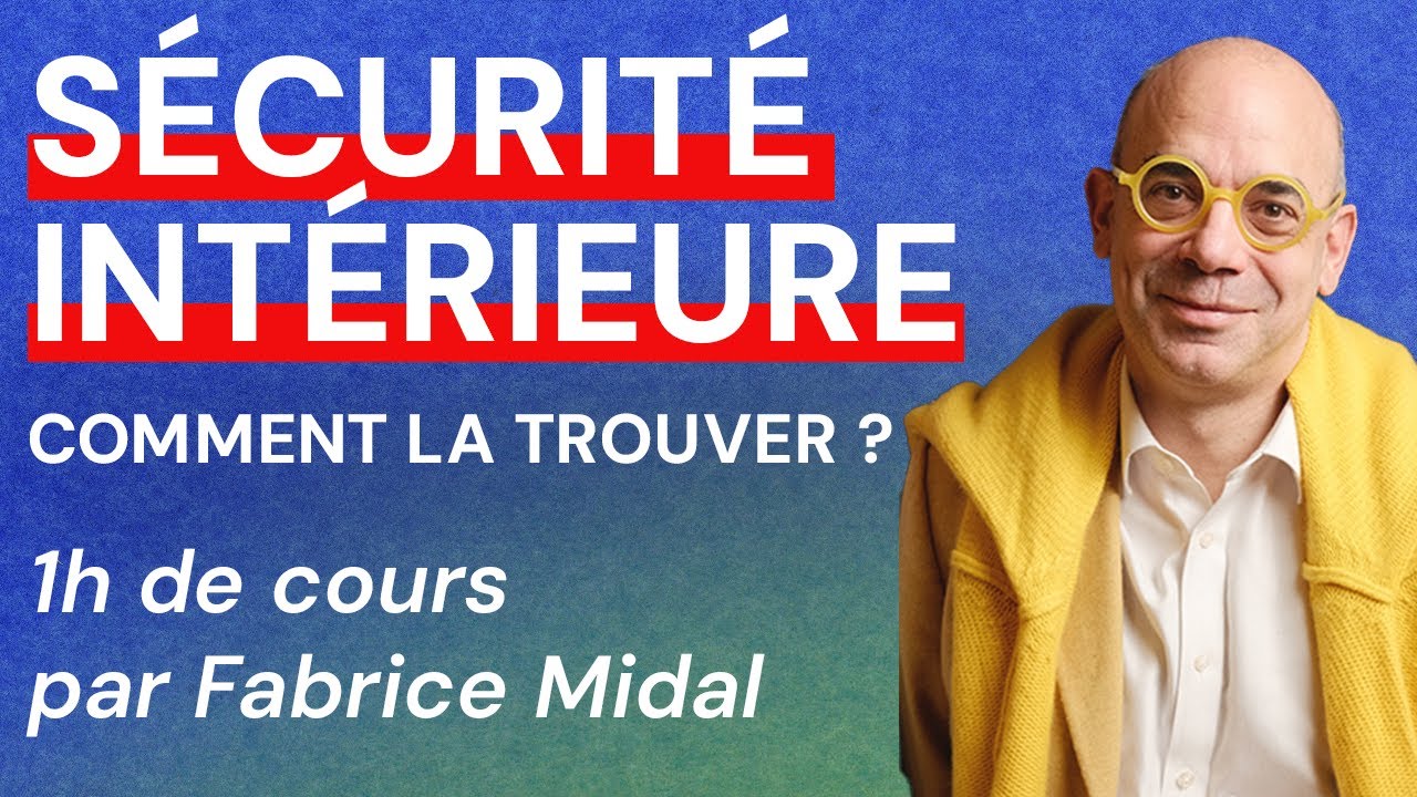 Comment trouver de la sécurité intérieure ?