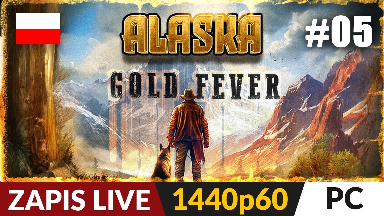 Alaska Gold Fever PL 🪙 LIVE ⛏️ PREMIERA!