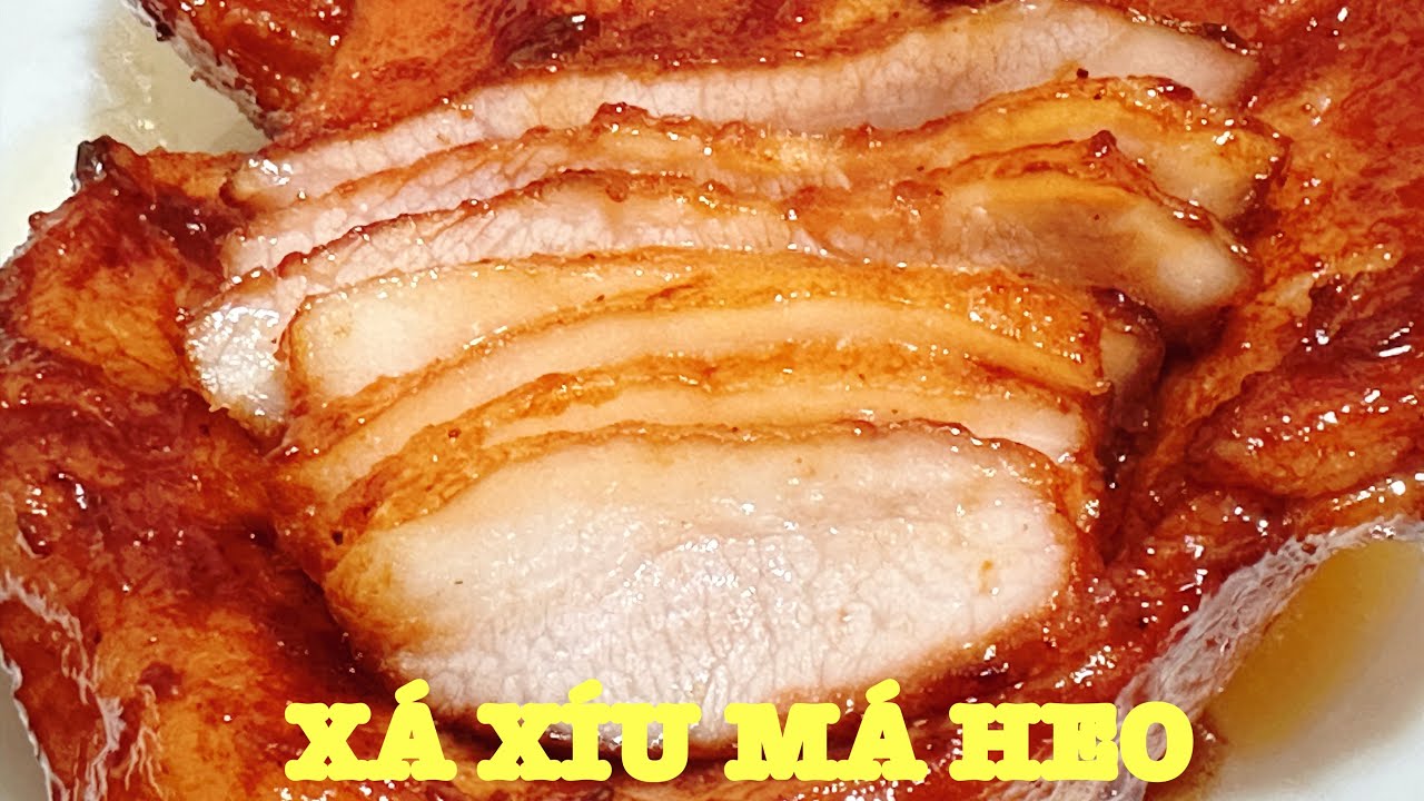 XÁ XÍU ướp tẩm và làm với thịt này NGON TUYỆT PHẨM và rất hao cơm