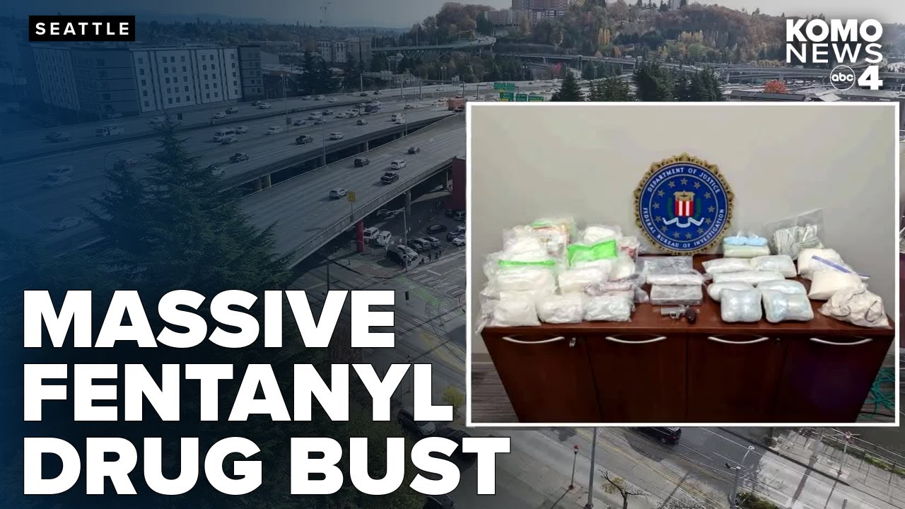 More than 1.5 million lethal fentanyl doses seized in Seattle drug trafficking bust