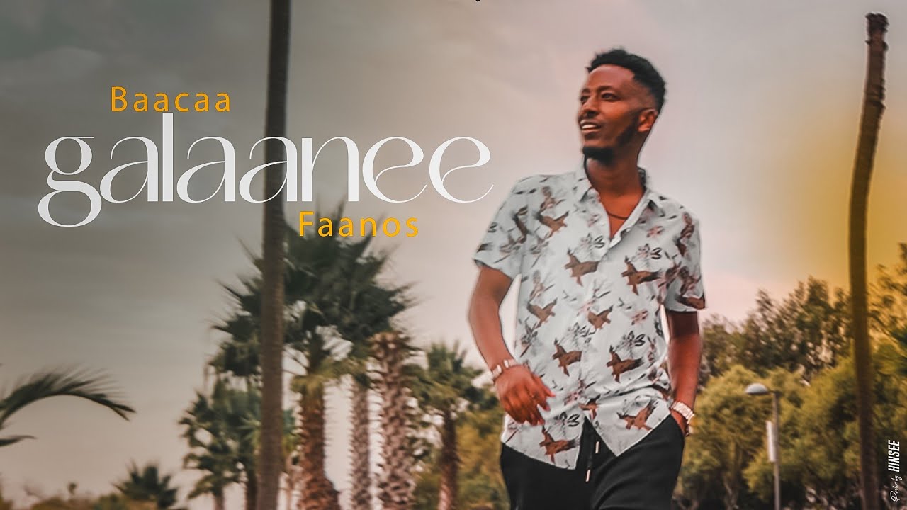 Bacha Fanos - GALAANEE - New Ethiopian Afaan Oromoo Music (Official Video)