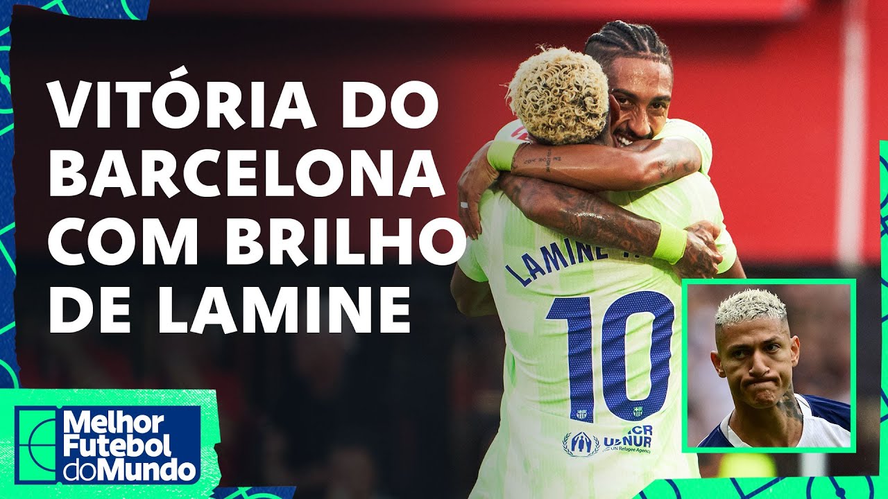 BARÇA VENCE EM LALIGA; RICHARLISON BRILHA; UNITED 0X1 ARSENAL - Melhor Futebol do Mundo 18/08/2025