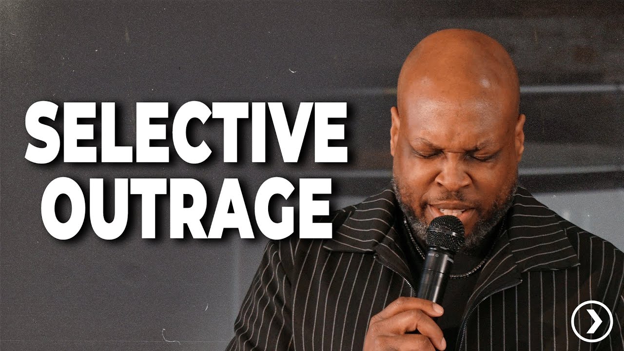 Selective Outrage | Dare to Imagine Church | 11AM