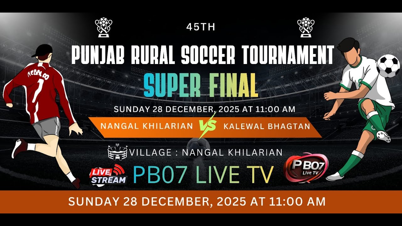 Live Super Final | Punjab Rural Soccer Tournament | Nangal Khilarian | Date 28-12-2025