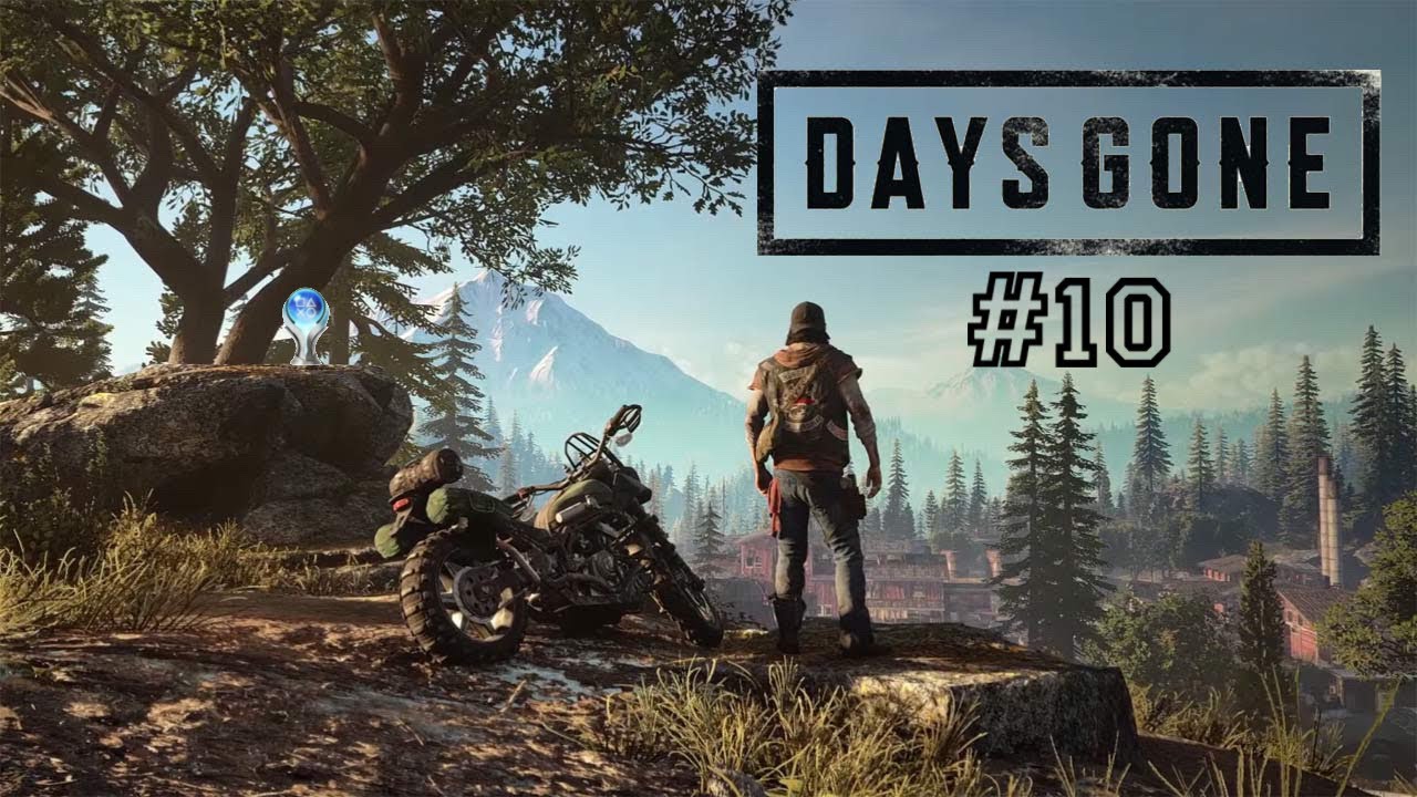 DAYS GONE - chasse au platine #10