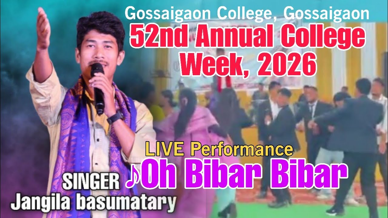 Oh Bibar Bibar | Jangila Basumatary Live Performance At Gossaigaon College | Annual College Week
