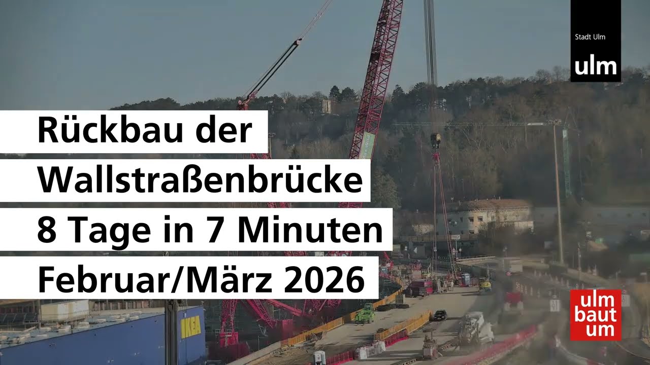 Rückbau der Wallstraßenbrücke in Ulm: 8 Tage in 7 Minuten