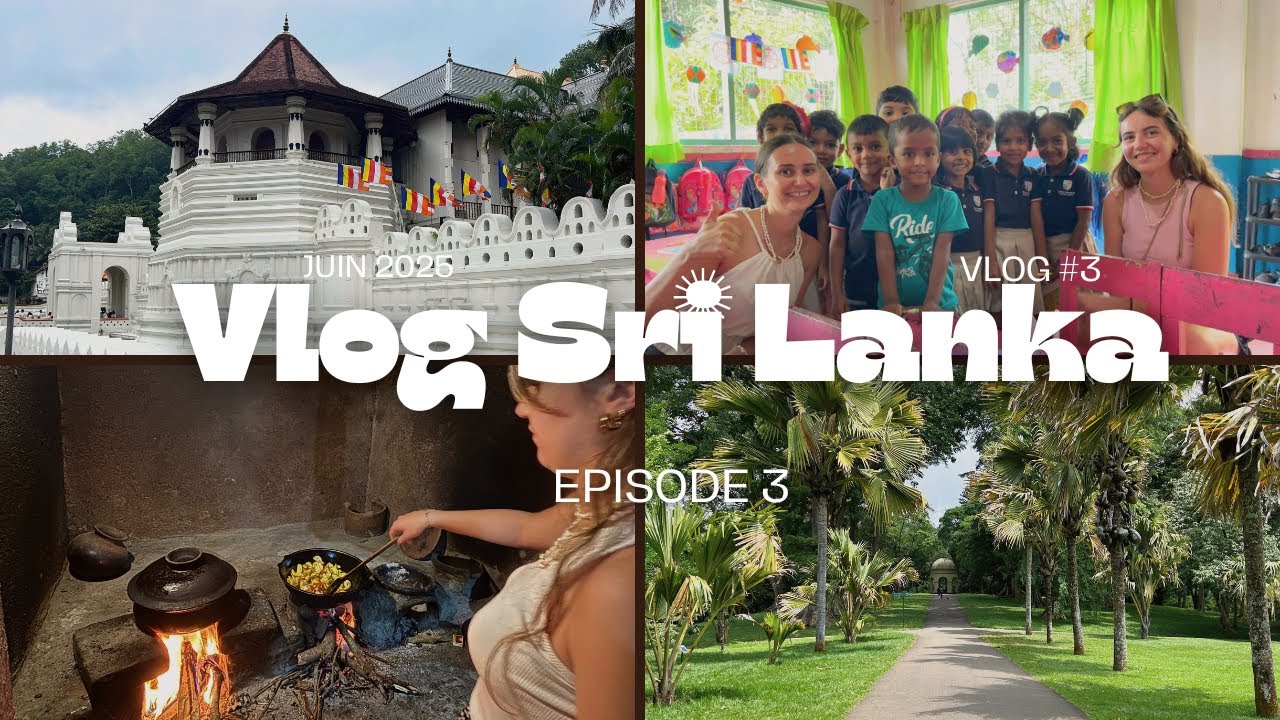 VLOG AU SRI LANKA - ÉPISODE 3
