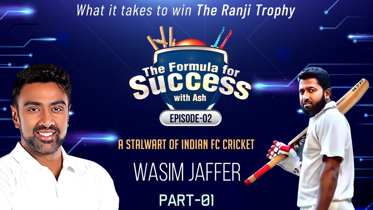 In Mumbai, Scoring 80s Count for Nothing - Wasim Jaffer | The Formula for Success with Ash | Part 1
