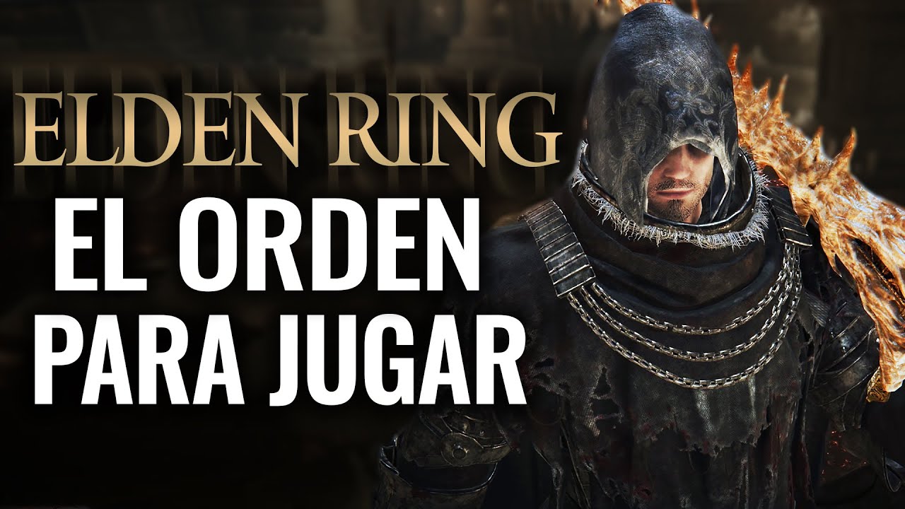 ESTE ES EL ORDEN CORRECTO PARA JUGAR ELDEN RING Y NO PERDER NADA