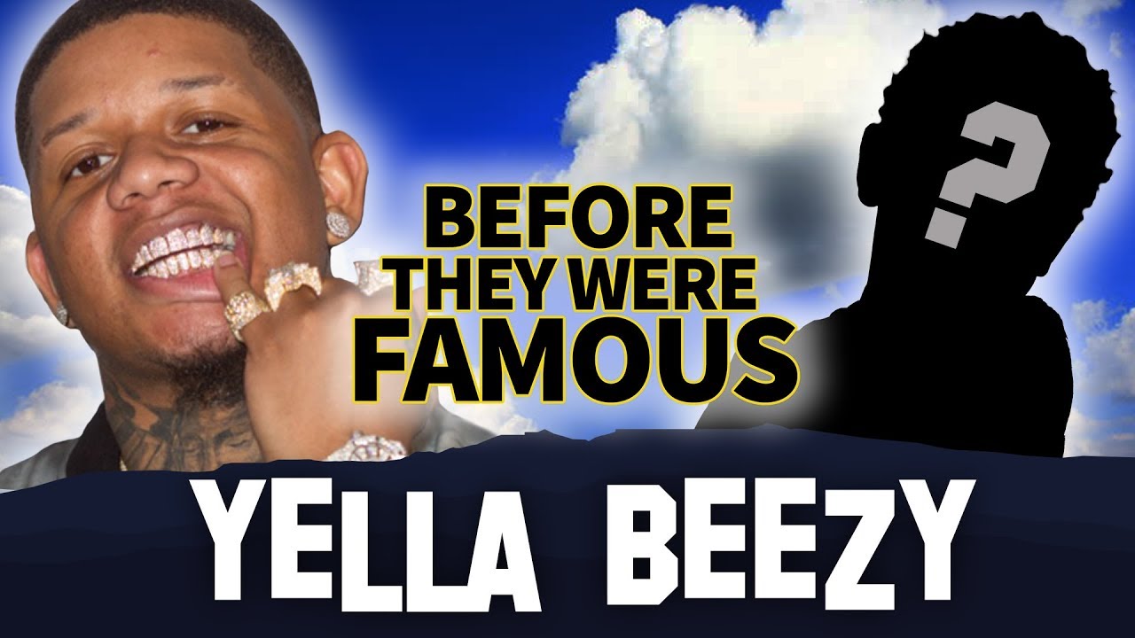Yella Beezy | Before They Were Famous |  That's On Me