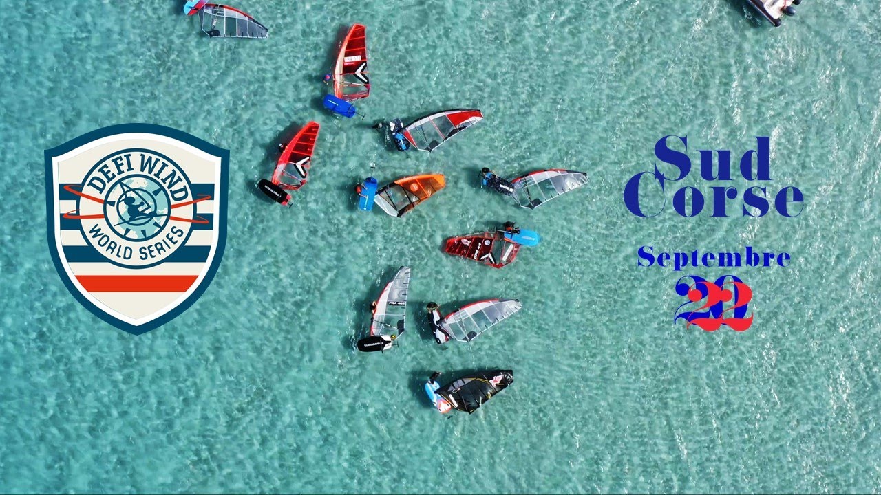 Defi Wind World Series 2022 - Sud Corse - Foiling à Bonifacio