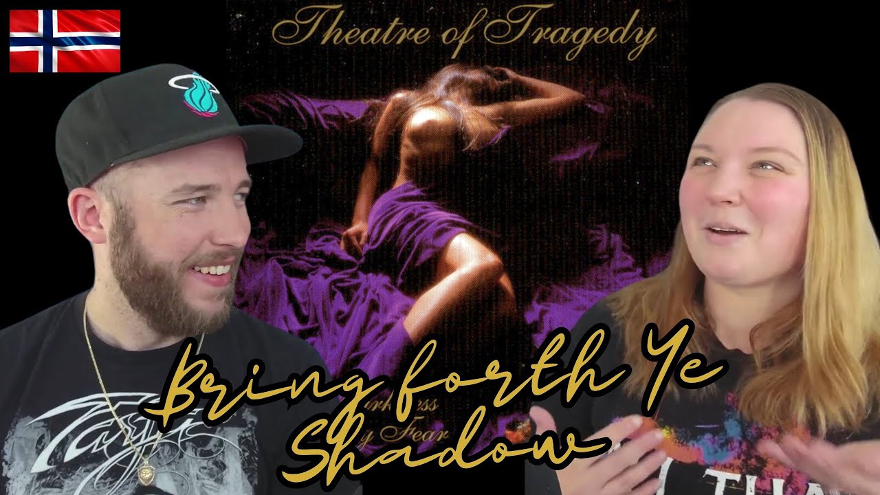 Love the guitar on this one! | Theater of Tragedy - Bring Forth Ye Shadow | REACTION