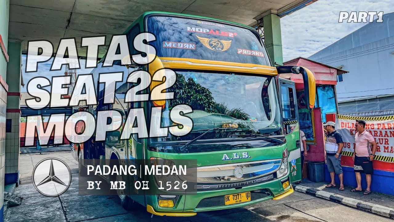 285 RIBU PADANG KE MEDAN NAIK ALS PATAS SEAT 22 BODY PATRIOT TU BY MORODADI PRIMA 😍