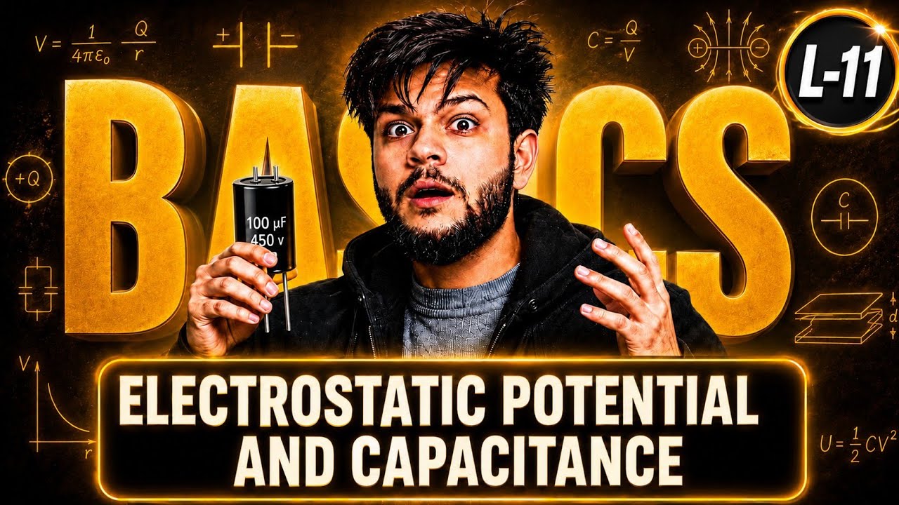 Electric Potential and Capacitance | Dielectrics Deeply Explained 🔥