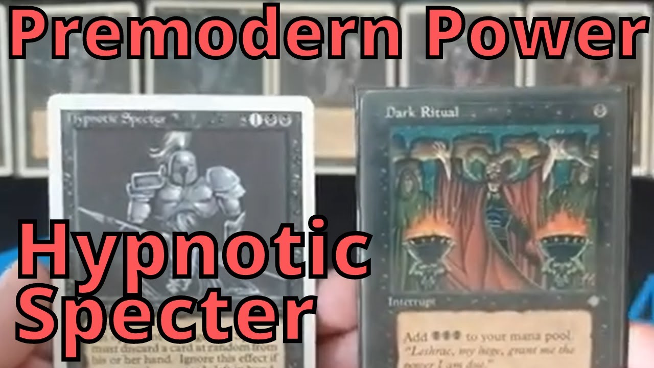 MTG Premodern Power: Hypnotic Specter
