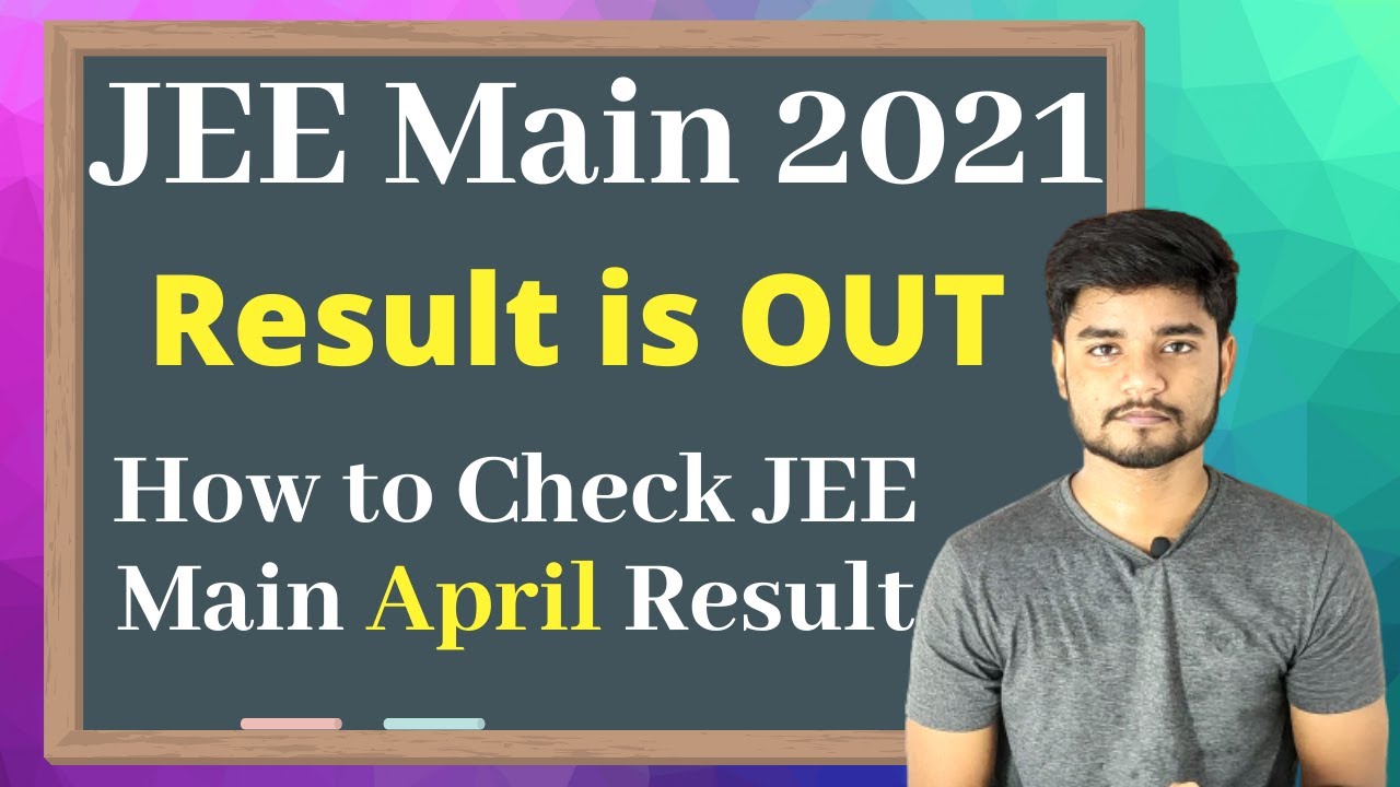 JEE Main 2021 Result OUT  JEE Main Result Declared #JEE