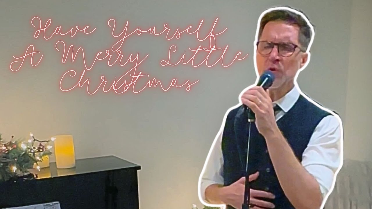 Scott Gray - Have Yourself a Merry Little Christmas (Live Performance)