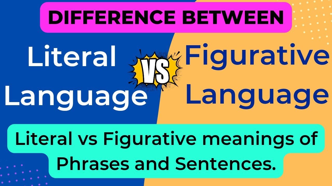 Literal & Figurative Language Difference | Literal meaning vs Figurative meaning | Figurative Tools