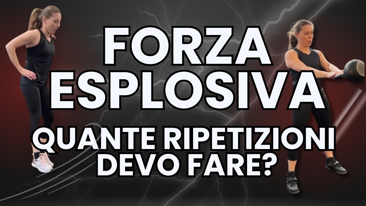 Forza Esplosiva: quante ripetizioni fare?