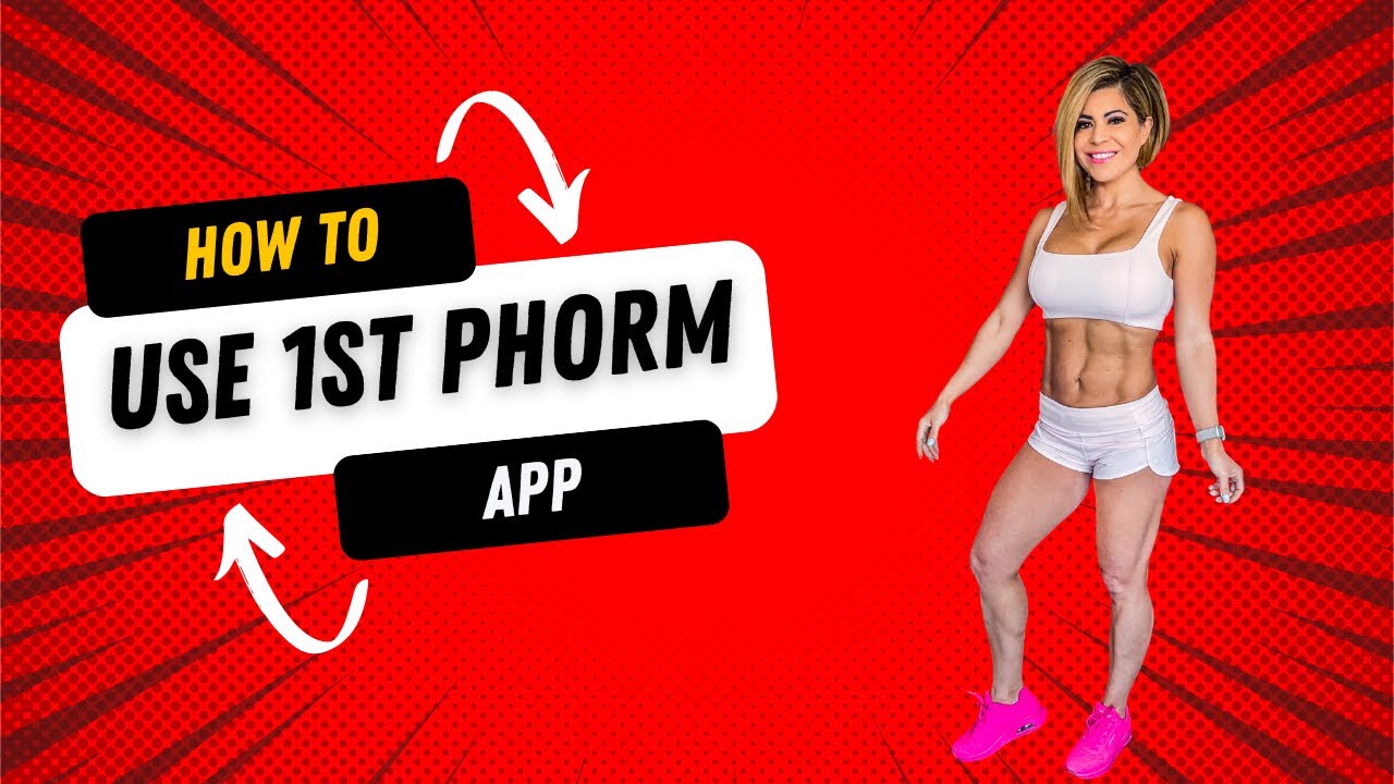 How to use 1st phorm app with Karina Rabin