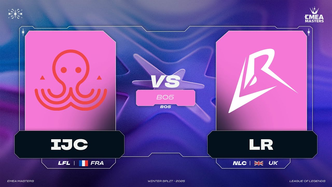IJC VS LR - MAPA 1 - EMEA MASTERS 2025 - FINAL - BO5 - LEAGUE OF LEGENDS