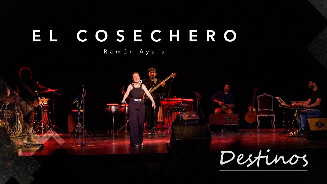 El cosechero - Ramón Ayala. Show Destinos