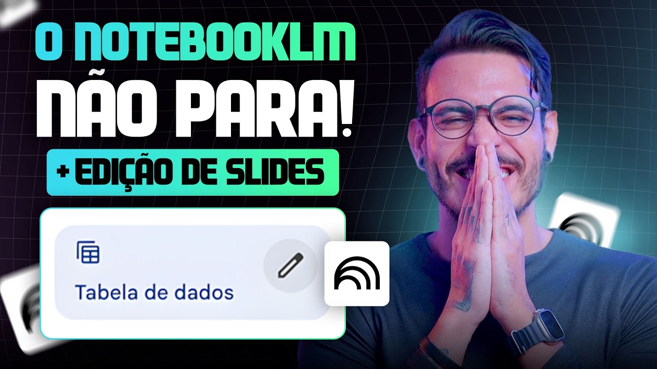NotebookLM: 6 NOVIDADES + Edição de Slides!