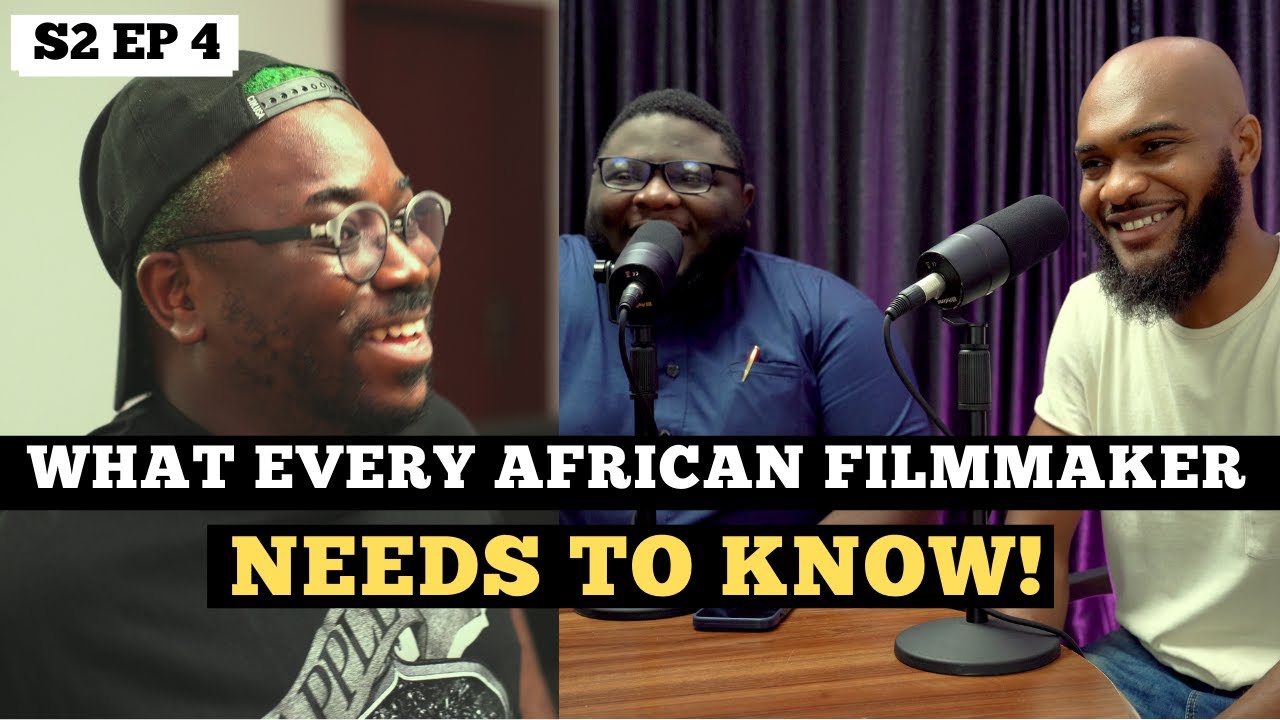 The Business of Filmmaking in Africa ft. Kayode Kasum | S2EP4