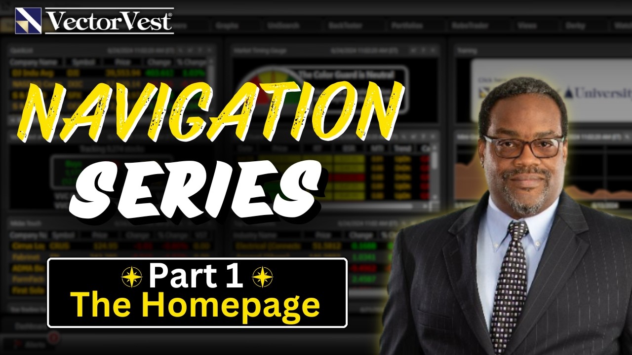 Navigate VectorVest Like a Pro: Homepage Tutorial | Navigation Series Part 1
